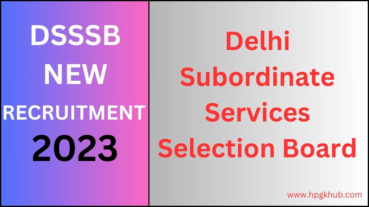 DSSSB  LDC cum Typing, Stenographer, Junior Assistant Vacancy