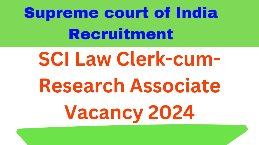 SCI Law Clerk-Cum-Research Associate Vacancy