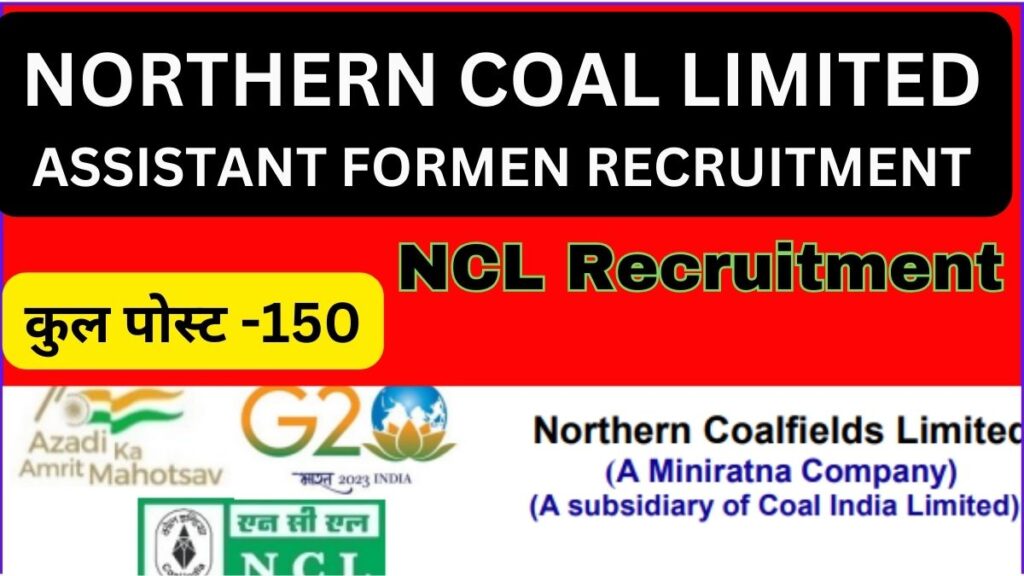 NCL Recruitment 2024 Northern Coal Limited Assistant Foreman